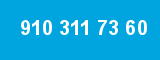 910 311 73 60
